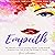 Empath: The Complete Survival Guide for the Empath