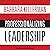 Professionalizing Leadership