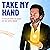Take My Hand: A Collection of Talks by Dr. Kevin Reese