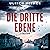 Die dritte Ebene