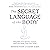 The Secret Language of the Body: Regulate Your Nervous System, Heal Your Body, Free Your Mind