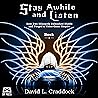 Stay Awhile and L...