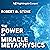 The Power of Miracle Metaphysics: Enhance and Accelerate Personal and Universal Progress