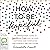 How to Be Hopeful: Your Toolkit to Rediscover Hope and Help Create a Kinder World