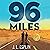 96 Miles