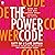 The Power Code: More Joy. Less Ego. Maximum Impact for Women (and Everyone).