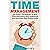 Time Management: 50 Proven Strategies To End Procrastination, Get Organized And Increase Your Productivity