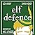 Elf Defence: Adventures in Aguillon, Book 2