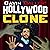 The Hunt for the Hollywood Clone: Gavin Baller, Book 1