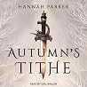 Autumn's Tithe: T...