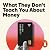 What They Don't Teach You About Money: Seven Habits to Unlock Financial Independence: The Sunday Times Bestseller