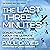 The Last Three Minutes: Conjectures About the Ultimate Fate of the Universe