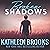 Broken Shadows: Shadows Landing Series, Book 5