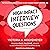 High-Impact Interview Questions: 701 Behavior-Based Questions to Find the Right Person for Every Job