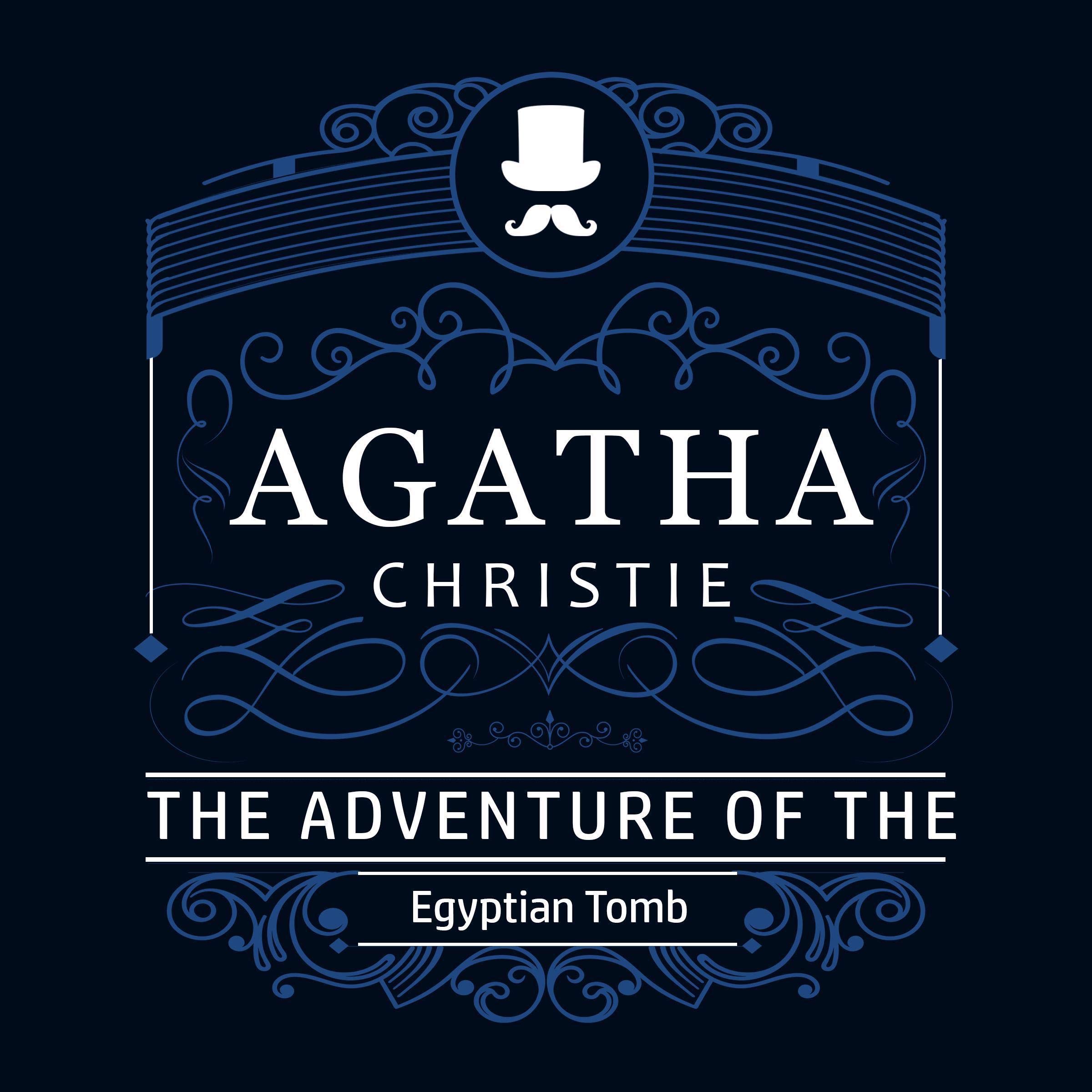 The Adventure of the Egyptian Tomb: Part of the Hercule Poirot Series