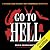 Go to Hell by Erika Engelhaupt