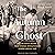 The Autumn Ghost: How the Battle Against a Polio Epidemic Revolutionized Modern Medical Care