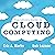 Executive's Guide to Cloud Computing