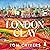 London Clay: Journeys in the Deep City