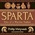 Sparta: Rise of a Warrior Nation