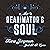 The Reanimator's Soul: The Reanimator Mysteries, Book 2