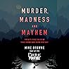 Murder, Madness a...