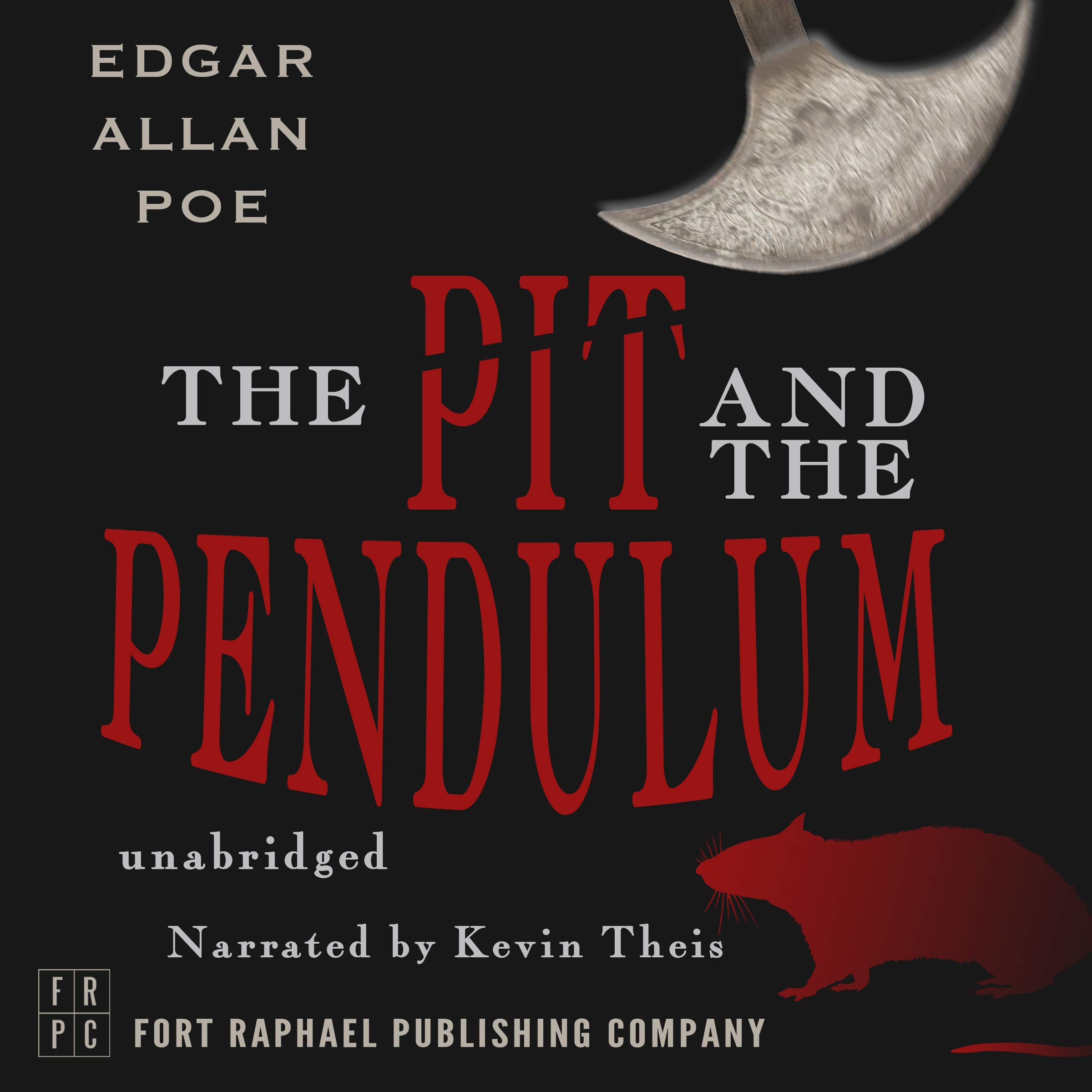 The Pit and the Pendulum - Unabridged