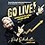 Go Live!: 10 Principles to Launch a Global Empire