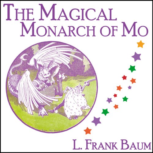 The Magical Monarch of Mo