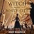 Witch in the White City: Neva Freeman, Book 1