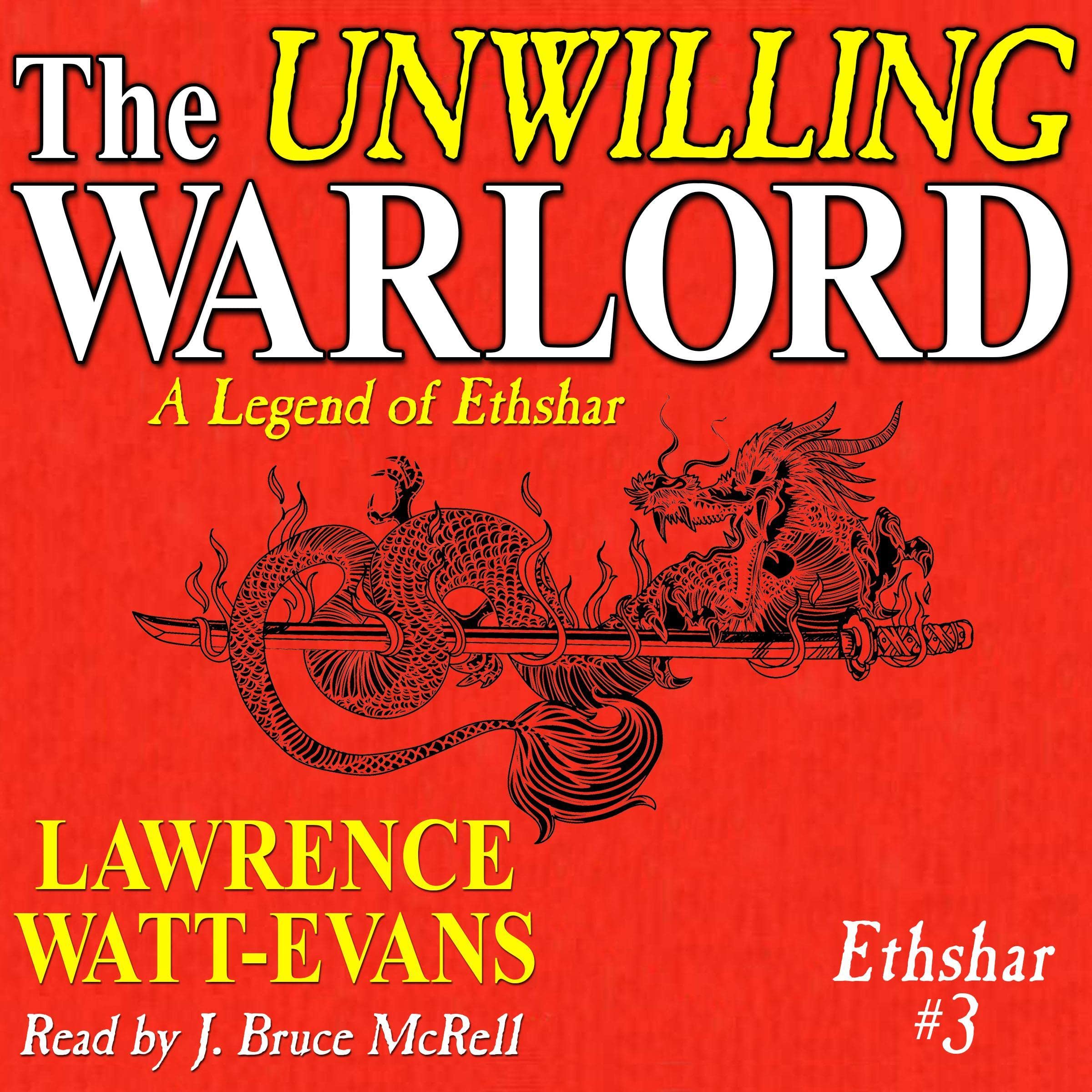 The Unwilling Warlord: A Legend of Ethshar