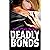 Deadly Bonds: Book Three of The Mindhunters