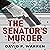 The Senator's Murder