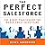 The Perfect SalesForce: The 6 Best Practices of the World's Best Sales Teams