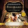 Firebrand: A Novel