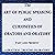 The Art of Public Speaking and Curiosities of Orators and Oratory: Past and Present - A Practical Treatise on Oratory
