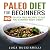 Paleo Diet Cookbook for Beg...