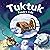 Tuktuk: Tundra Tale