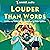 Louder Than Words: The Heroes Quartet, Book 3
