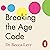 Breaking the Age Code