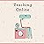 Teaching Online: Online Teaching Survival Guide: The Best Teaching Strategies and Tools for Your Online Classroom (Teaching Today)