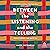 Between the Listening and the Telling: How Stories Can Save Us