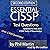 Essential CISSP Test Questions: Updated for the 2018 CISSP Body of Knowledge
