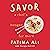 Savor: A Chef's Hunger for More