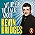 We Need to Talk About Kevin Bridges