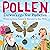 Pollen: Darwin's 130-Year Prediction