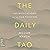 The Daily Tao: 365 Meditations on the Tao Te Ching