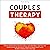 Couples Therapy: Rid Your Relationships of Anxiety, Jealousy, and Codependency. Heal Your Inner Child to Disarm the Narcissist & Unleash the Empath Inside You for Healthier Communication in Marriage!