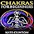 Chakras for Beginners: How to Balance, Strengthen, and Radiate the Inner You