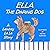 Ella The Daring Dog: Lambsy La La Stories, Book 4